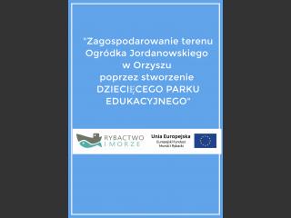plakat informacyjny projektu wraz z ologowaniem Europejskiego Funduszu Morskiego i Rybackiego oraz  Rybactwo i Morze