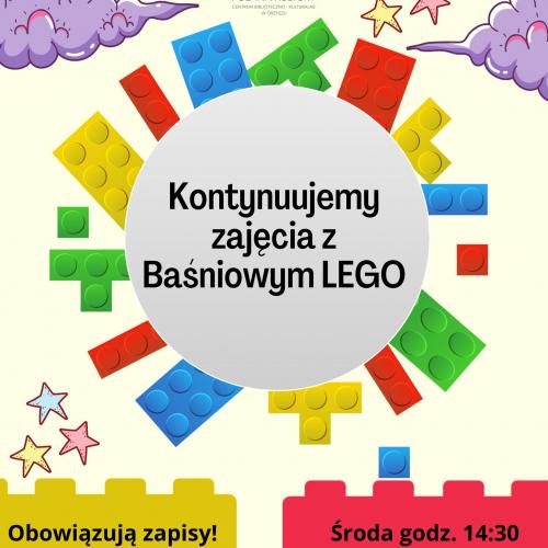 Plakat informujący o kontynuacji zajęć z Baśniowego LEGO, oraz o zapisach na zajęcia